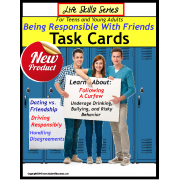 Life Skills Special Education Task Cards: BEING RESPONSIBLE WITH FRIENDS
